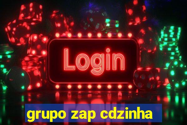 grupo zap cdzinha